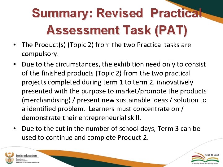 Summary: Revised Practical Assessment Task (PAT) • The Product(s) (Topic 2) from the two