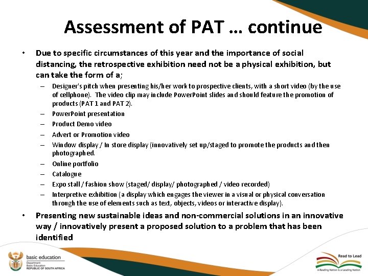Assessment of PAT … continue • Due to specific circumstances of this year and