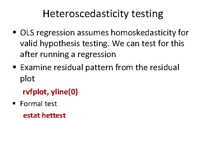 Heteroscedasticity testing § OLS regression assumes homoskedasticity for valid hypothesis testing. We can test