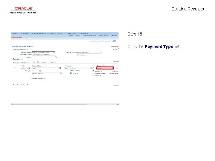 Splitting Receipts Step 15 Click the Payment Type list. 