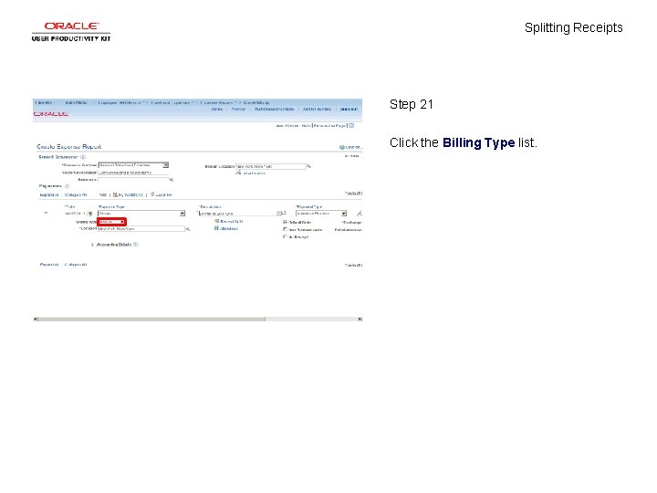 Splitting Receipts Step 21 Click the Billing Type list. 