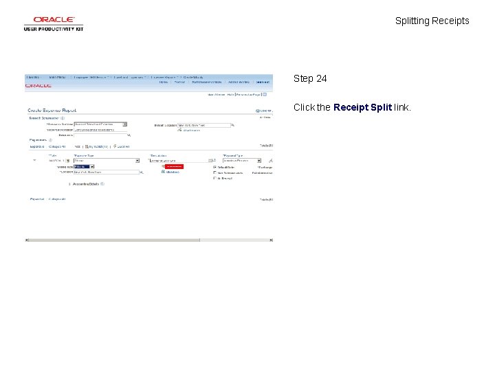 Splitting Receipts Step 24 Click the Receipt Split link. 