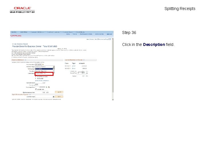 Splitting Receipts Step 36 Click in the Description field. 