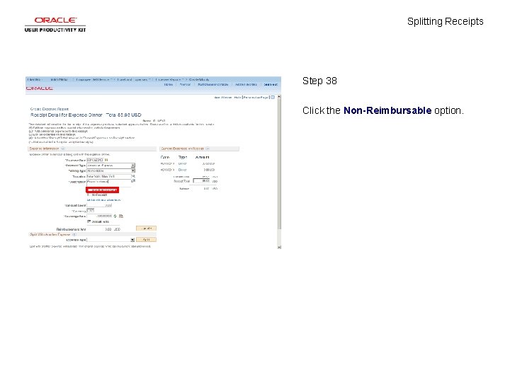 Splitting Receipts Step 38 Click the Non-Reimbursable option. 