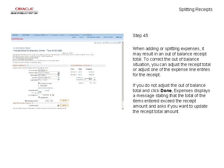 Splitting Receipts Step 45 When adding or splitting expenses, it may result in an