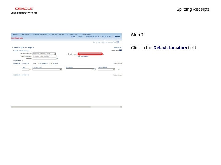 Splitting Receipts Step 7 Click in the Default Location field. 