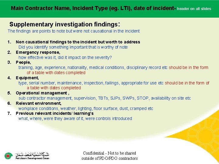 Main Contractor Name, Incident Type (eg. LTI), date of incident. Main contractor name –