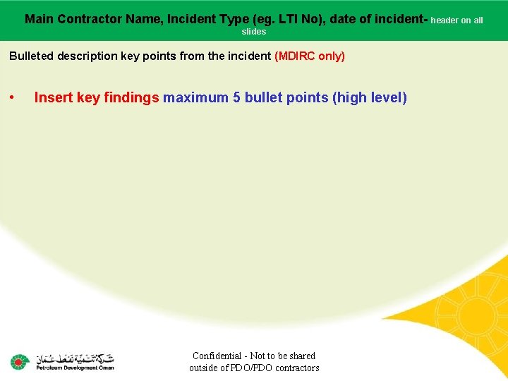 Main Contractor Name, Incident Type (eg. LTI date of incident. Main contractor name –