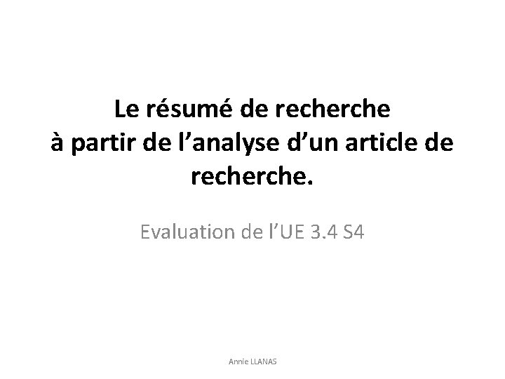 Le résumé de recherche à partir de l’analyse d’un article de recherche. Evaluation de