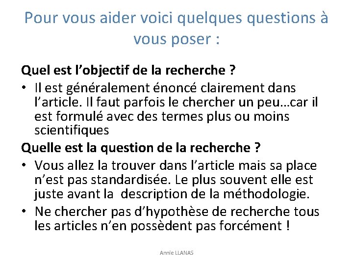 Pour vous aider voici quelquestions à vous poser : Quel est l’objectif de la