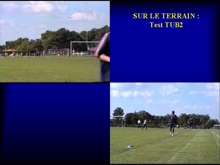 SUR LE TERRAIN : Test TUB 2 53 