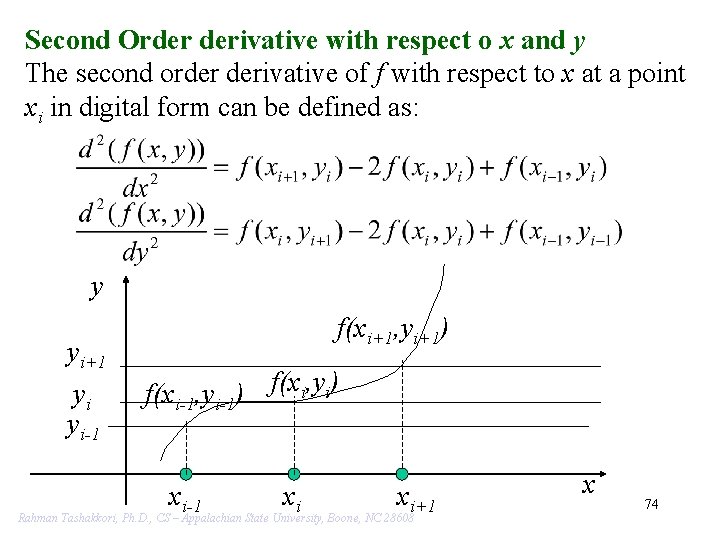 Second Order derivative with respect o x and y The second order derivative of