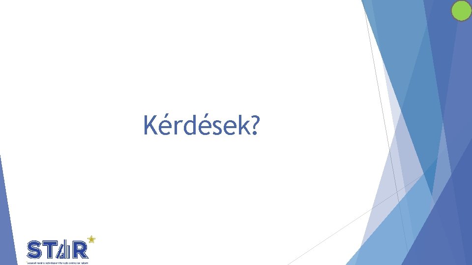 Kérdések? 