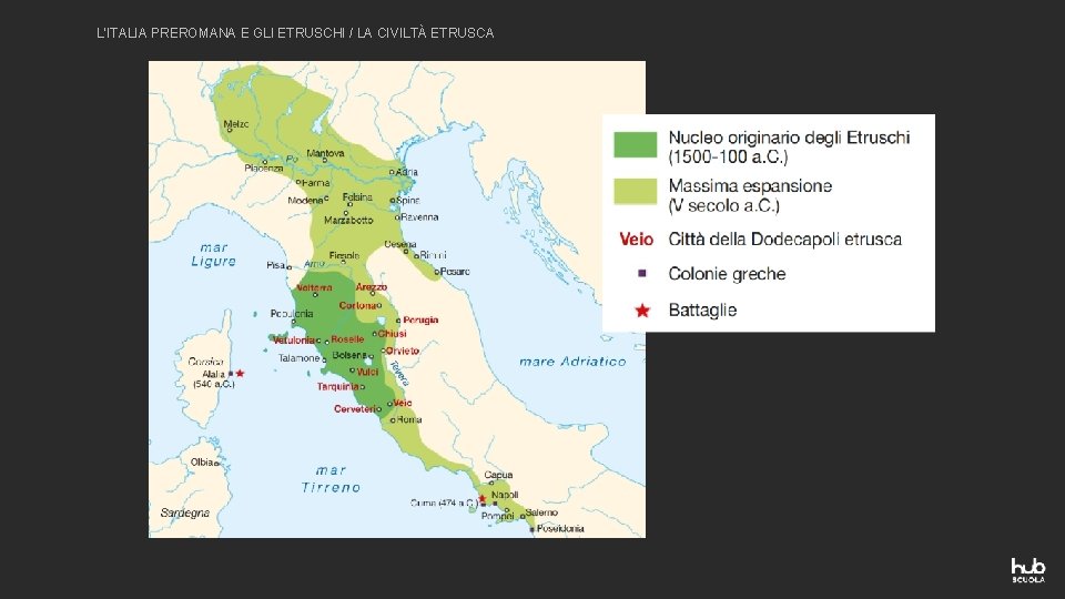 L’ITALIA PREROMANA E GLI ETRUSCHI / LA CIVILTÀ ETRUSCA 