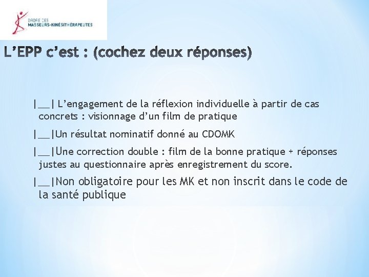 |__| L’engagement de la réflexion individuelle à partir de cas concrets : visionnage d’un