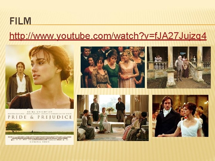 FILM http: //www. youtube. com/watch? v=f. JA 27 Jujzq 4 