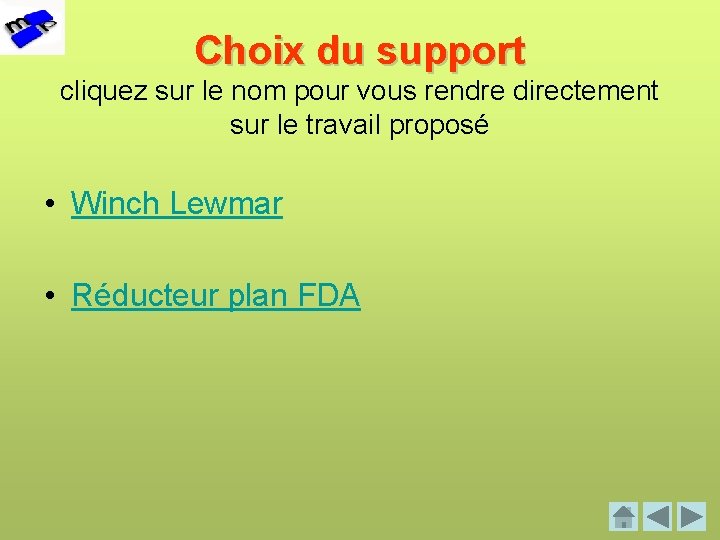 Choix du support cliquez sur le nom pour vous rendre directement sur le travail