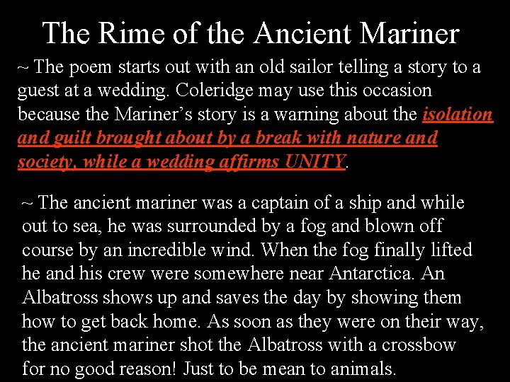 The Rime of the Ancient Mariner ~ The poem starts out with an old