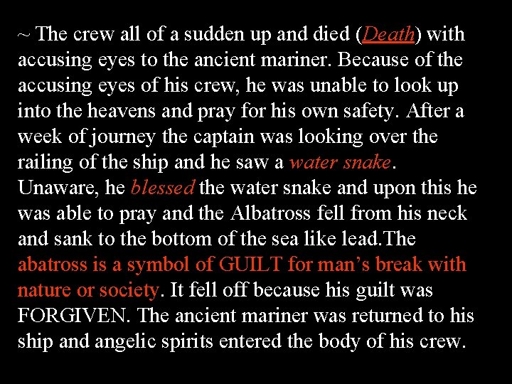 ~ The crew all of a sudden up and died (Death) with accusing eyes