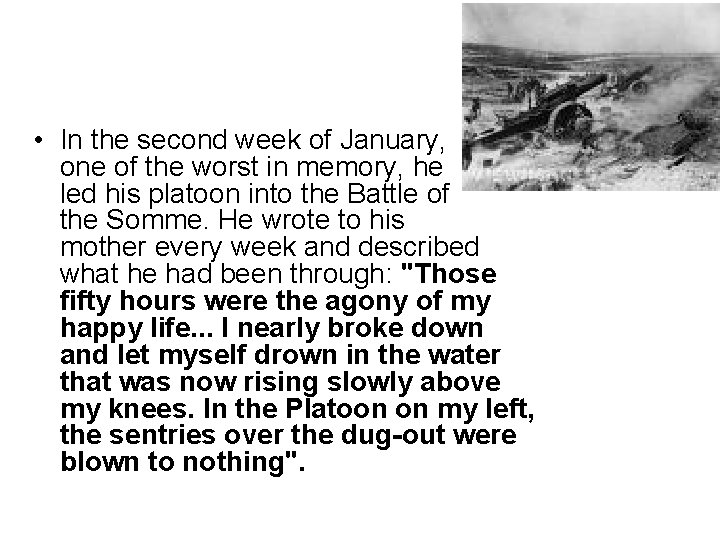  • In the second week of January, one of the worst in memory,