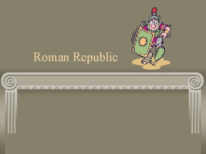 Roman Republic 