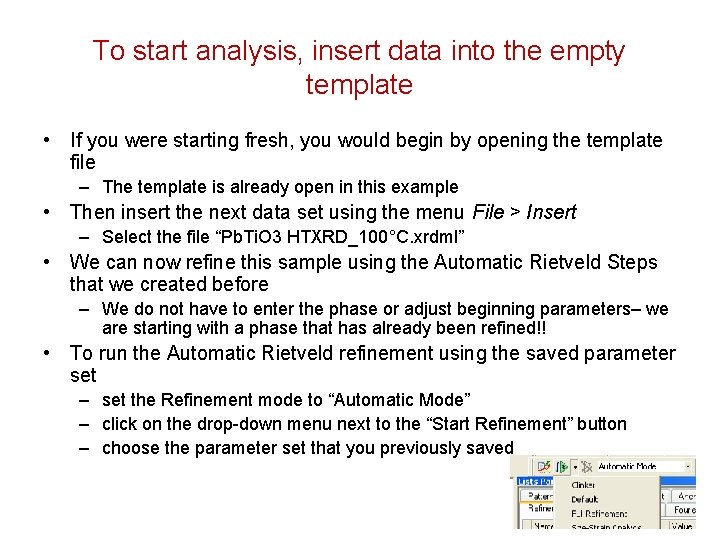 To start analysis, insert data into the empty template • If you were starting To start analysis, insert data into the empty template • If you were starting