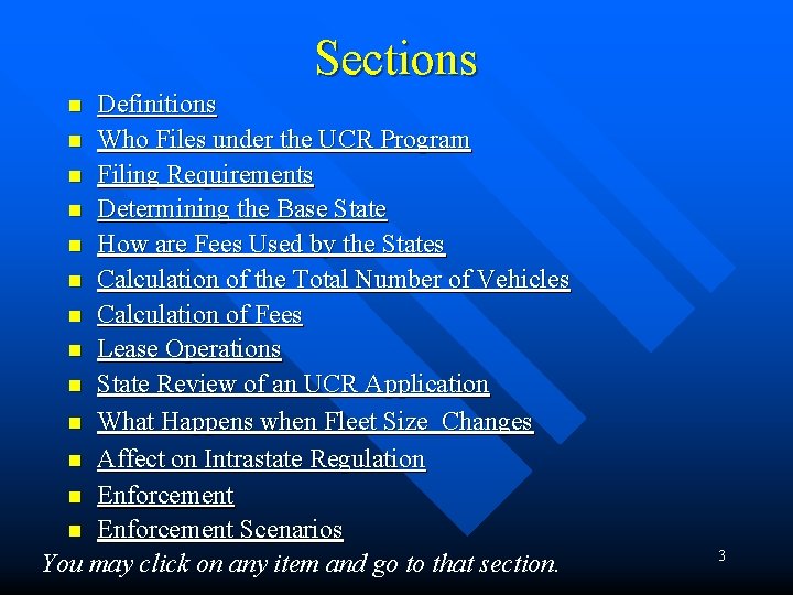 Sections Definitions n Who Files under the UCR Program n Filing Requirements n Determining