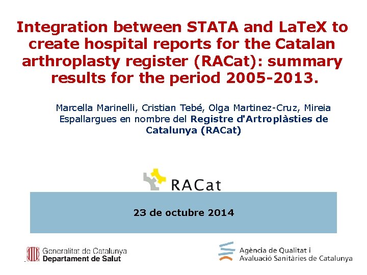 Integration between STATA and La. Te. X to create hospital reports for the Catalan