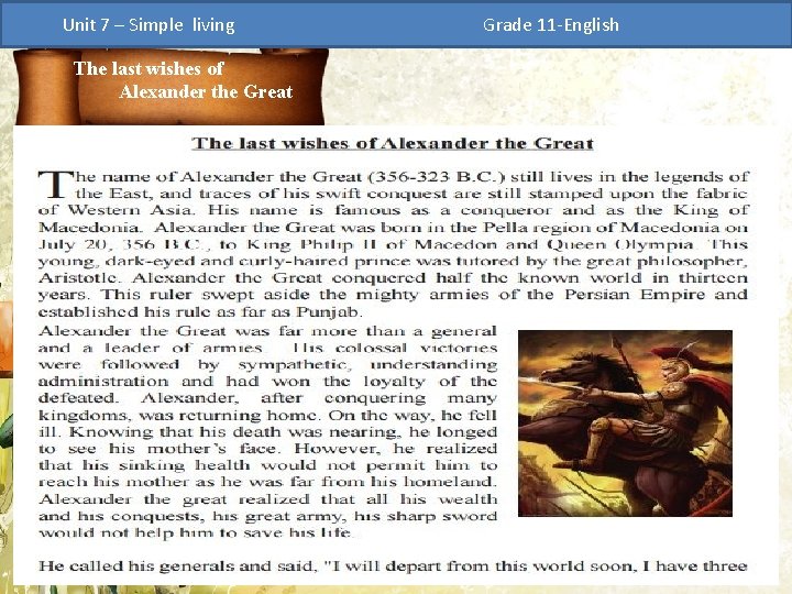 Unit 7 – Simple living The last wishes of Alexander the Great Grade 11