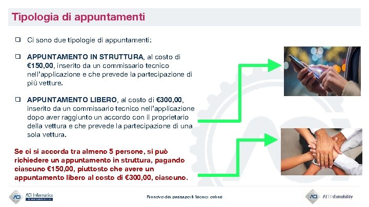 Tipologia di appuntamenti ❑ Ci sono due tipologie di appuntamenti: ❑ APPUNTAMENTO IN STRUTTURA,