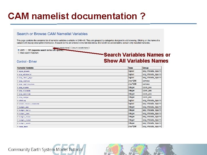 CAM namelist documentation ? Search Variables Names or Show All Variables Names 