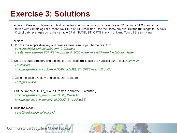 Exercise 3: Solutions Exercise 3: Create, configure, and build an out-of-the-box set of scripts