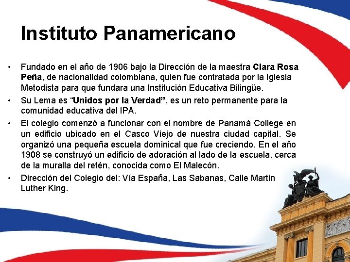 Instituto Panamericano • • Fundado en el año de 1906 bajo la Dirección de