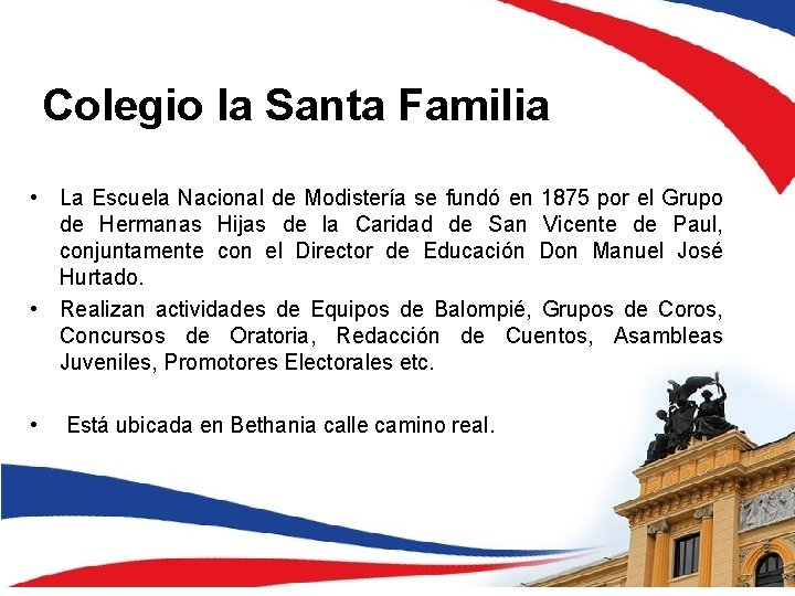 Colegio la Santa Familia • La Escuela Nacional de Modistería se fundó en 1875