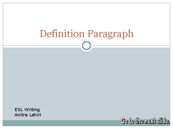 Definition Paragraph ESL Writing Anitra Lahiri 