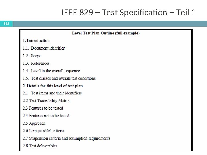 IEEE 829 – Test Specification – Teil 1 132 