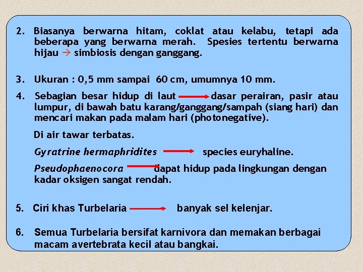 2. Biasanya berwarna hitam, coklat atau kelabu, tetapi ada beberapa yang berwarna merah. Spesies 2. Biasanya berwarna hitam, coklat atau kelabu, tetapi ada beberapa yang berwarna merah. Spesies