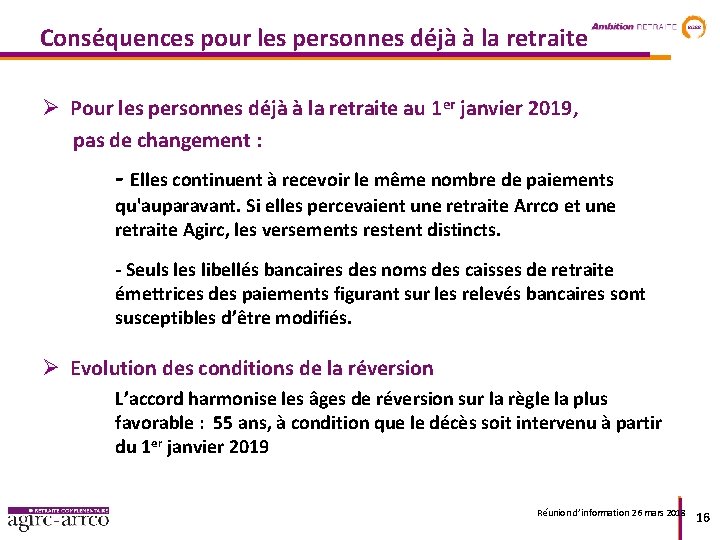 Conséquences pour les personnes déjà à la retraite Ø Pour les personnes déjà à