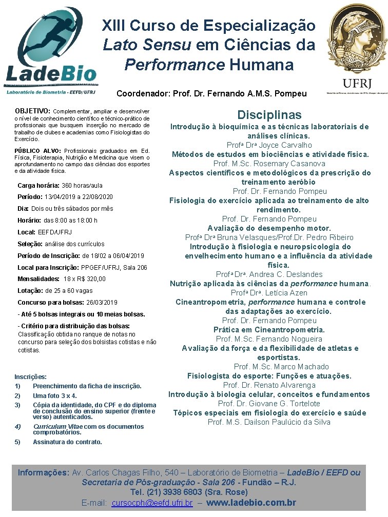 LADEBIO XIII Curso de Especialização Lato Sensu em Ciências da Performance Humana Coordenador: Prof.