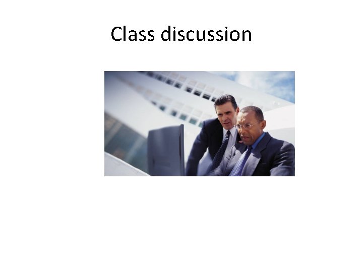 Class discussion 