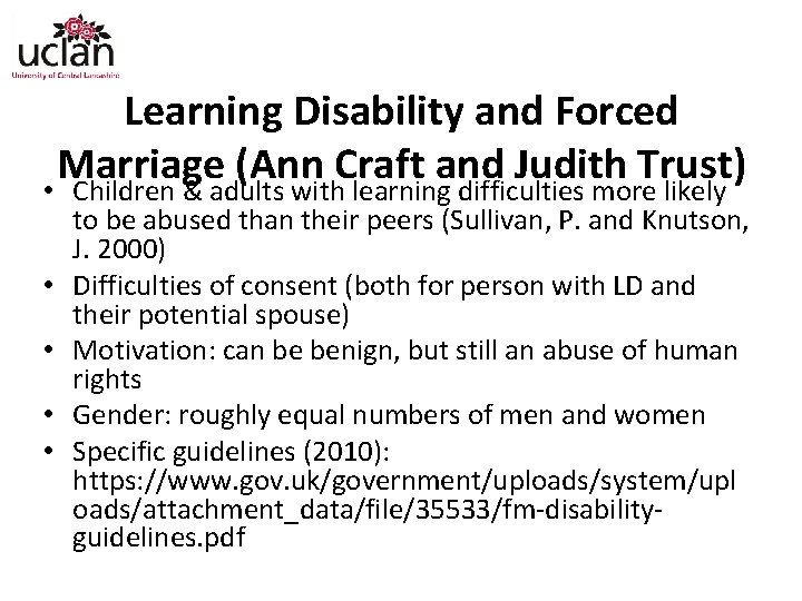 Learning Disability and Forced Marriage (Ann Craft and Judith Trust) • Children & adults