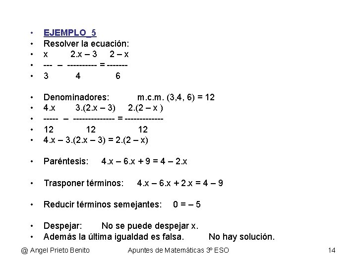• • • EJEMPLO_5 Resolver la ecuación: x 2. x – 3 2 • • • EJEMPLO_5 Resolver la ecuación: x 2. x – 3 2