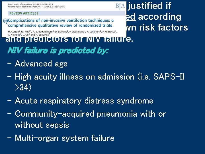 NIV trial in hypoxemic RF is justified if patients are carefully selected according to