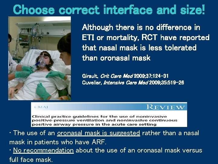 Choose correct interface and size! Although there is no difference in ETI or mortality,