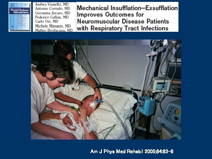 Am J Phys Med Rehabil 2005; 84: 83 -8 