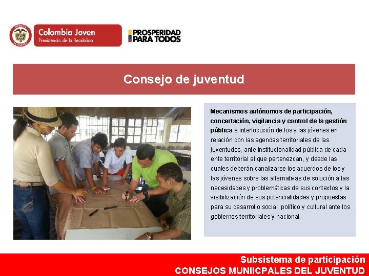 Consejo de juventud Mecanismos autónomos de participación, concertación, vigilancia y control de la gestión