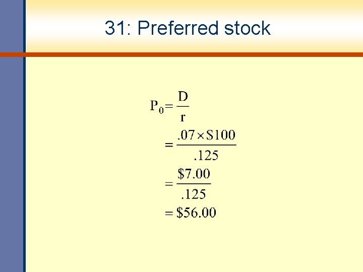 31: Preferred stock 