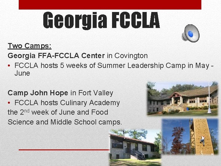 Georgia FCCLA Two Camps: Georgia FFA-FCCLA Center in Covington • FCCLA hosts 5 weeks Georgia FCCLA Two Camps: Georgia FFA-FCCLA Center in Covington • FCCLA hosts 5 weeks