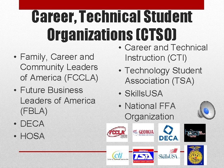 Career, Technical Student Organizations (CTSO) • Family, Career and Community Leaders of America (FCCLA) Career, Technical Student Organizations (CTSO) • Family, Career and Community Leaders of America (FCCLA)