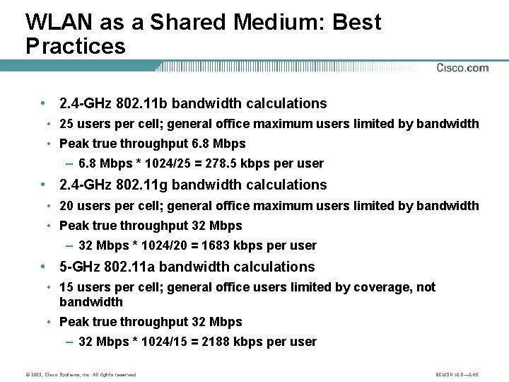 WLAN as a Shared Medium: Best Practices • 2. 4 -GHz 802. 11 b